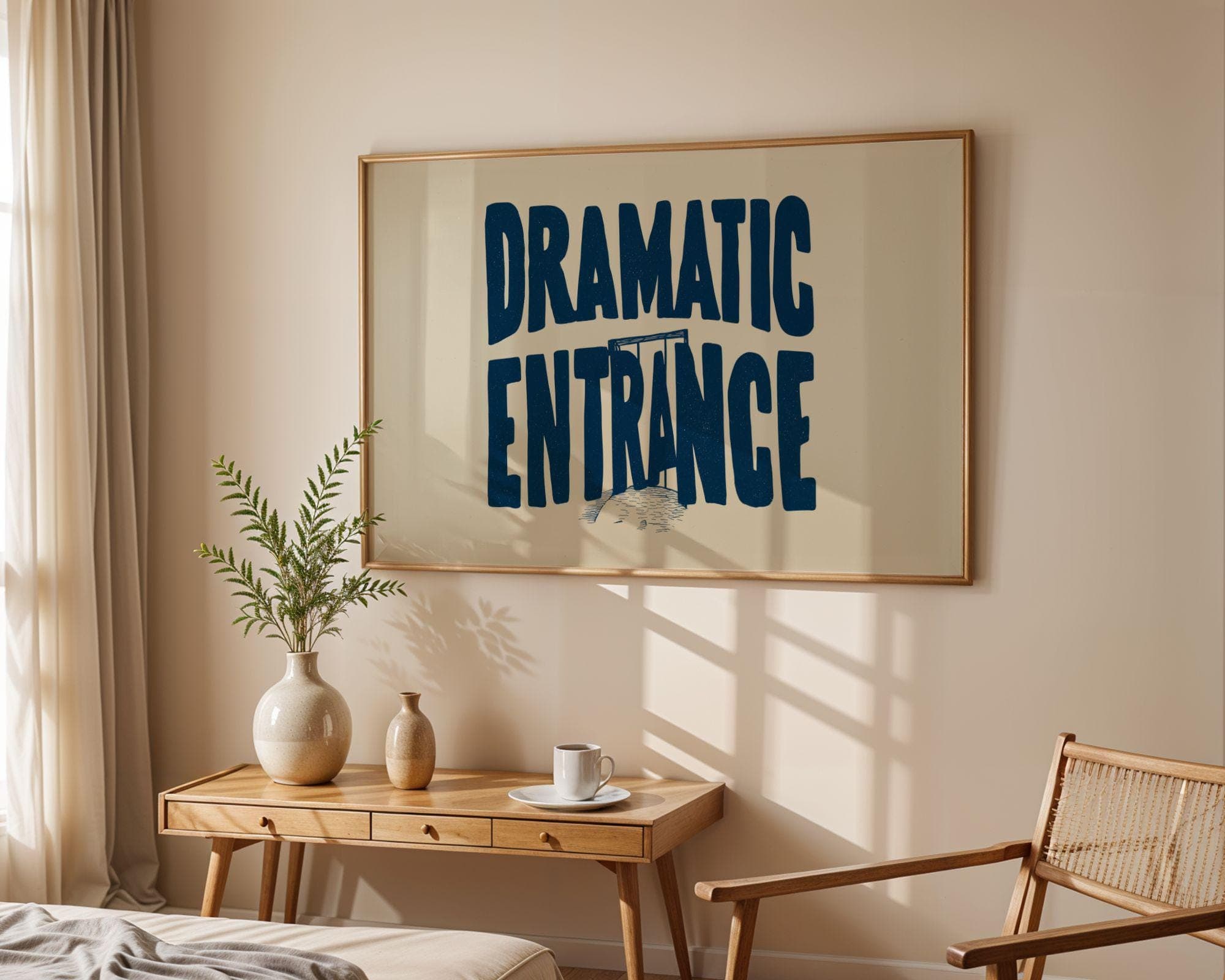 Dramatic Entrance Wall Art, Funny Quote Poster, Bold Door Poster, Funny Wall Quote, Modern Quote Wall Art, Gallery Wall Typography - view 5