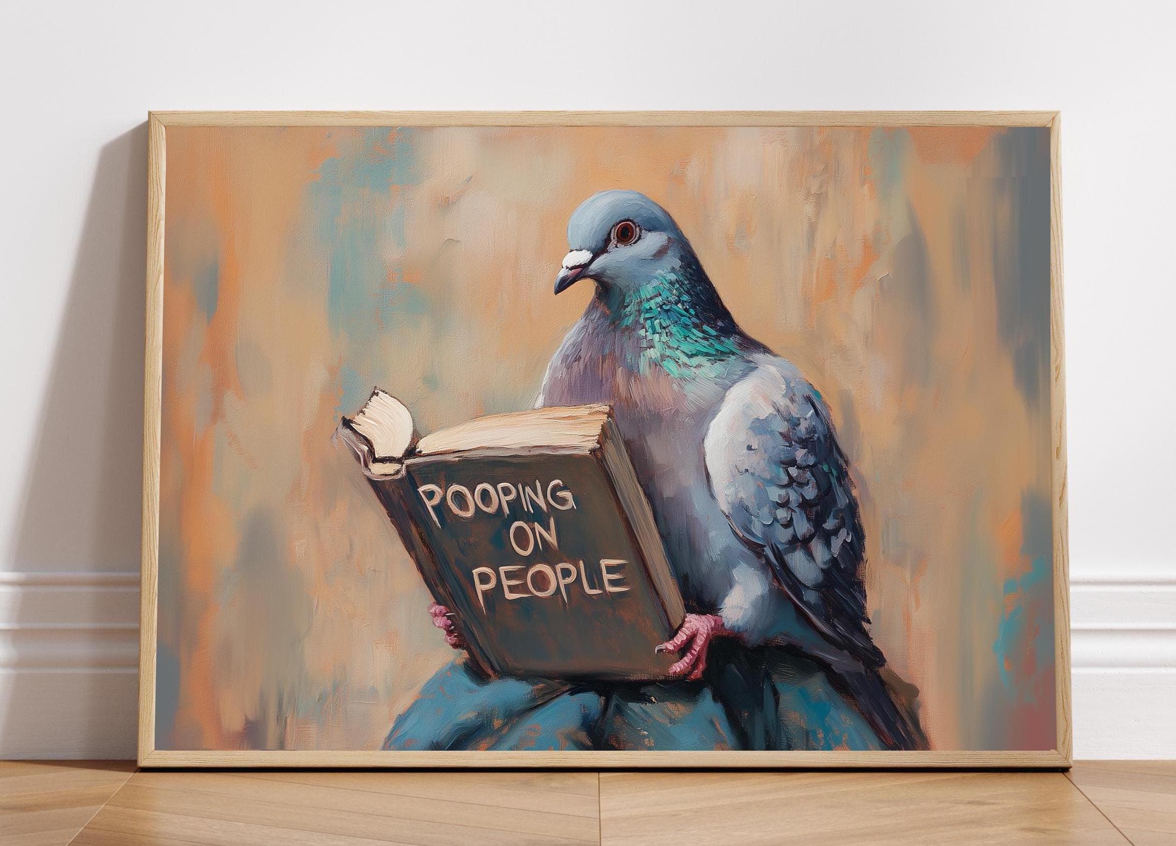 Funny Pigeon, Bird Reading Book, Bathroom Funny Posters, Humorous Pet, Digital Wall Art, Pooping On People Poster, Art Digital Download